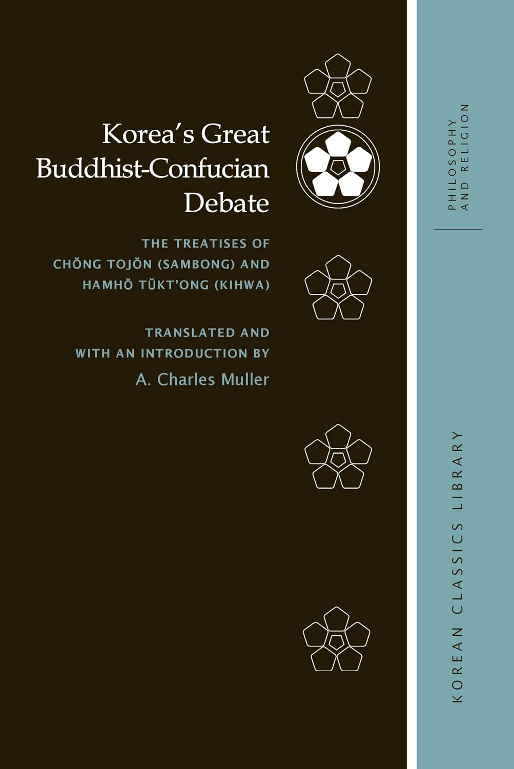Korea’s Great Buddhist-Confucian Debate (Korean Classics Library: Philosophy and Religion)