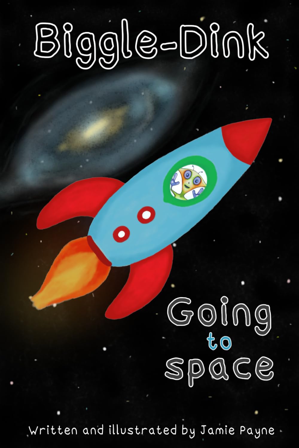 Biggle-Dink - Going to space (The Biggle-Dink Series)