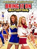 Bring It On: All Or Nothing