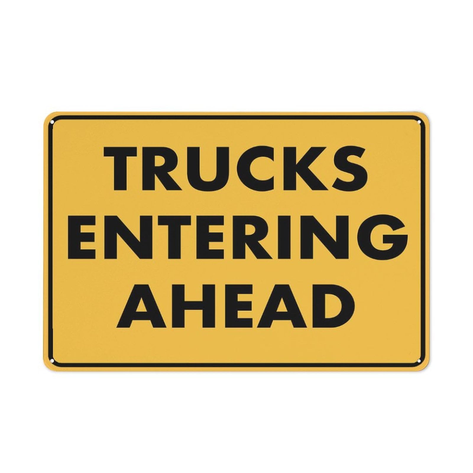 Trucks Entering Ahead for Cafe Home Living Room Bedroom Kitchen Garden Garage Cafe Bar Pub Tin Sign 8x12 Inch
