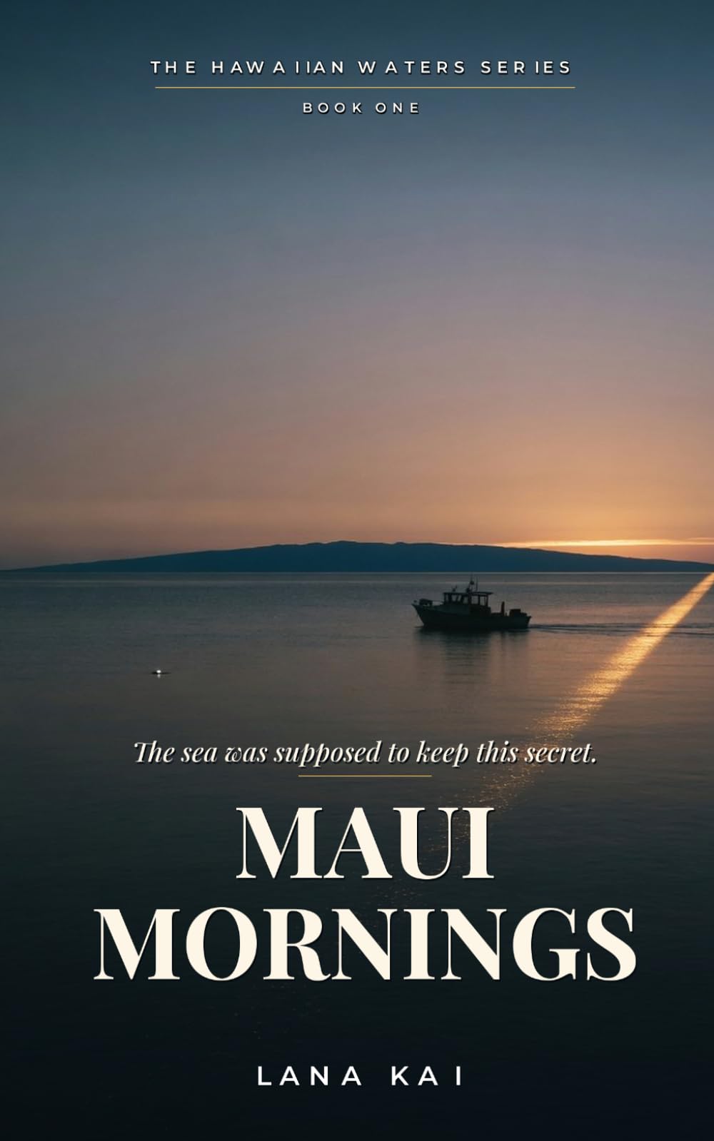 Maui Mornings: A Hawaiian Waters Romantic Suspense Novel