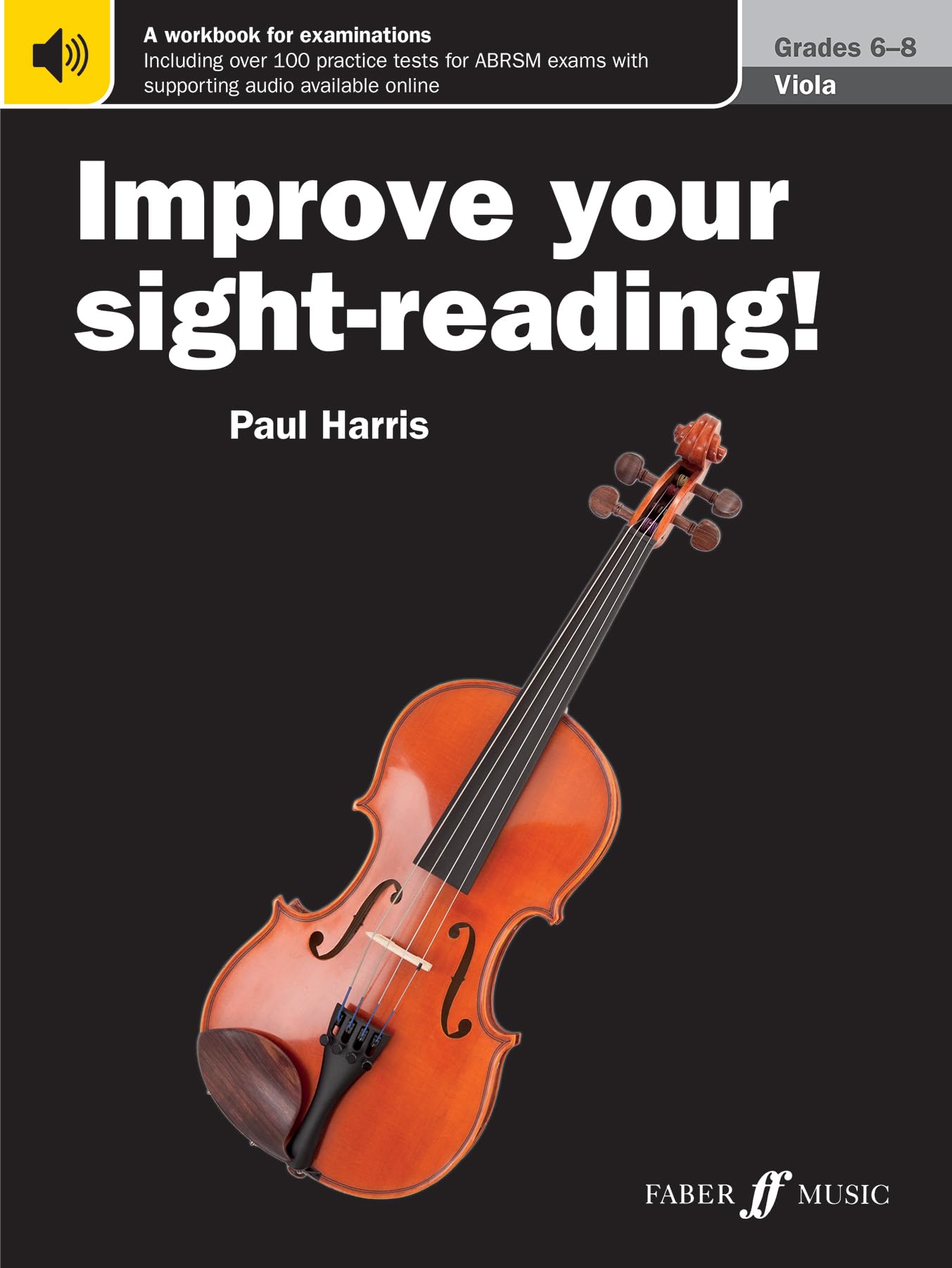 Improve your sight-reading! Viola Grades 6–8