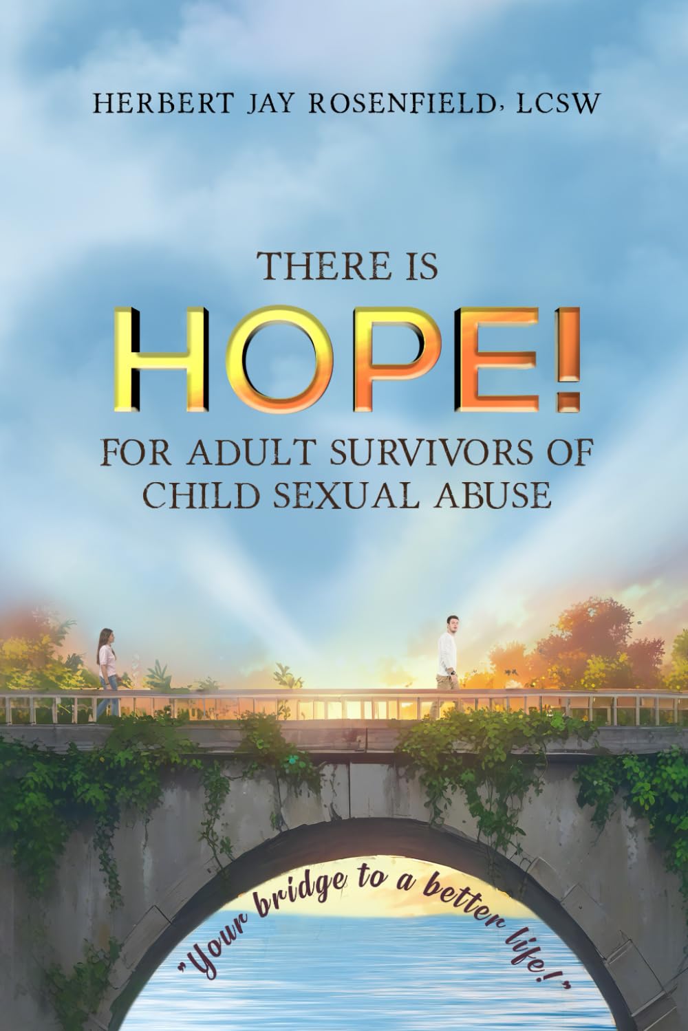 There Is Hope! For Adult Survivors of Child Sexual Abuse