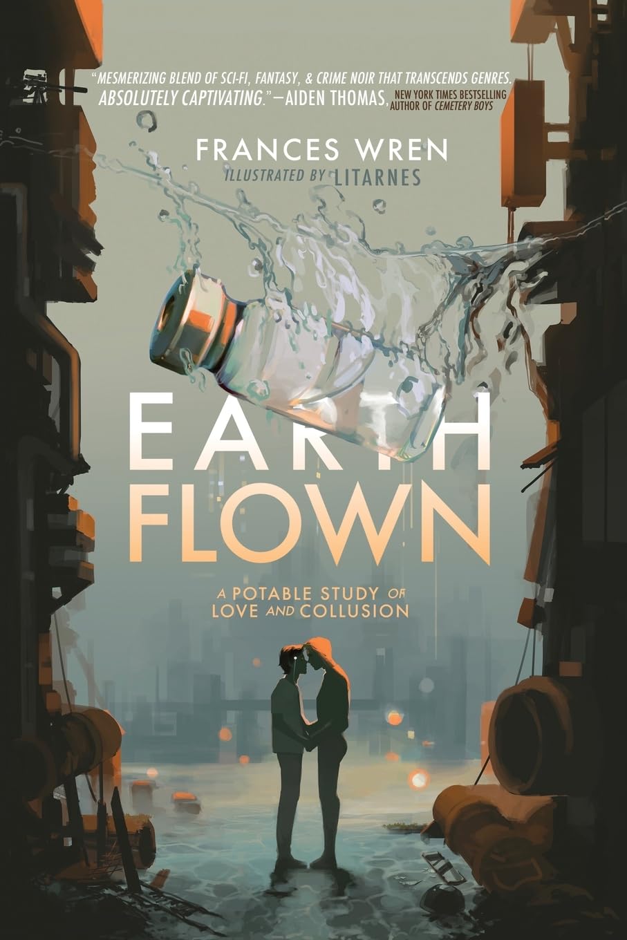 Earthflown: A Potable Study of Love and Collusion: 1 (The Anatomy of Water)