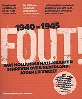 Fout!: Wat Hollandse Nazi-kranten schreven over Nederland, Joden en verzet (Dutch Edition) 9085715148 Book Cover