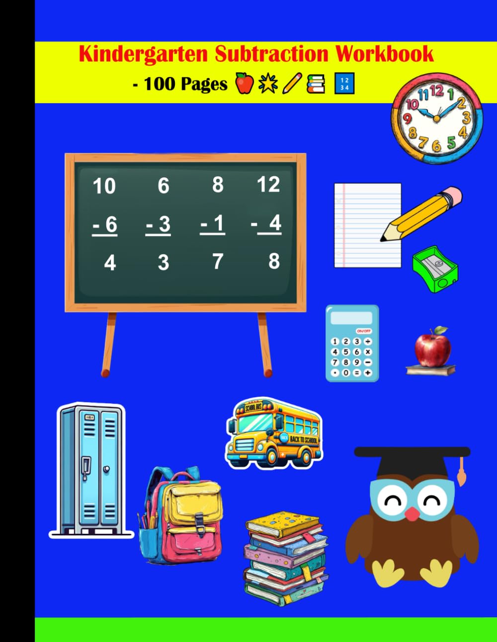Kindergarten Subtraction Workbook - 100 Pages