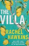 The Villa: A captivating thriller about sisterhood and betrayal, with a jaw-dropping twist