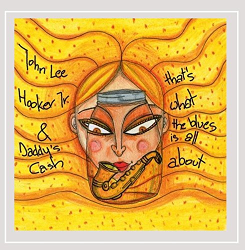 That's What the Blues Is All About