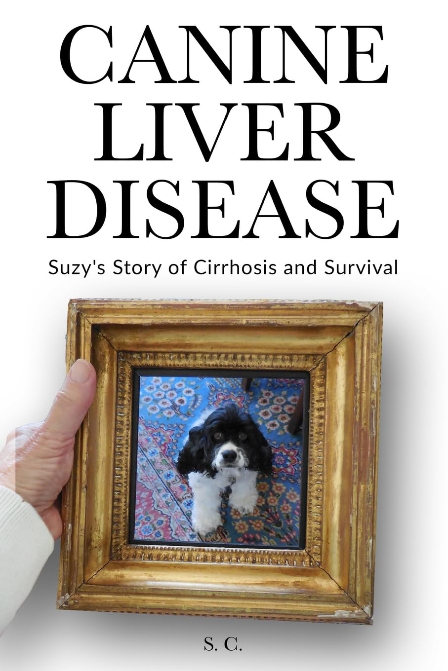 Canine Liver Disease: Suzy's Story of Cirrhosis and Survival