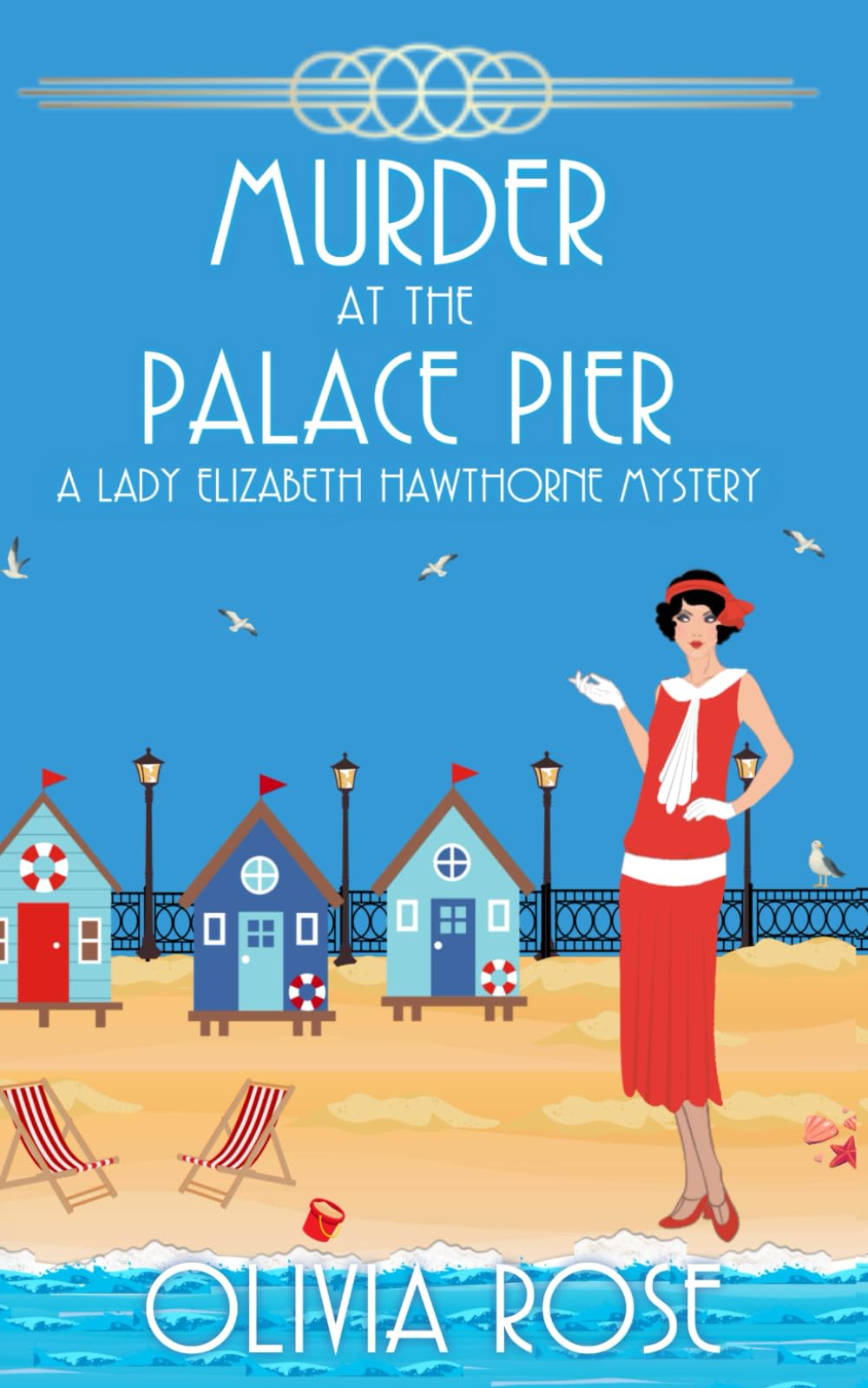 Murder at the Palace Pier: A 1920's Historical Cozy Mystery (A Lady Elizabeth Hawthorne Mystery)