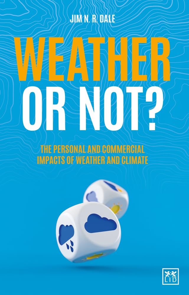 Weather or Not? | The Personal and Commercial Impacts of Weather and Climate