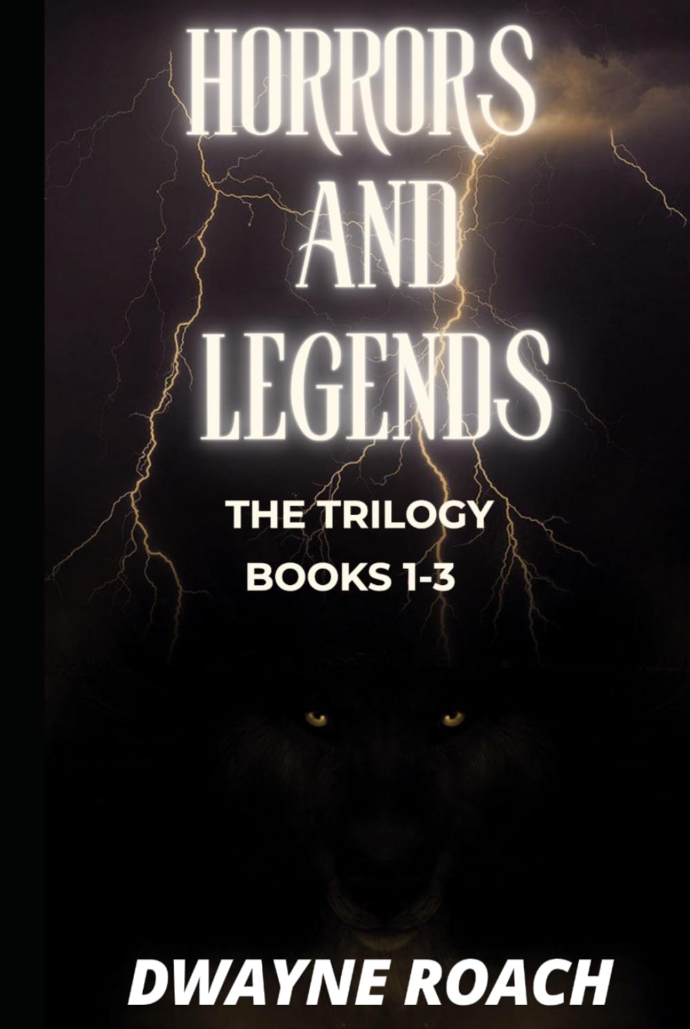 Horrors and Legends: The Trilogy
