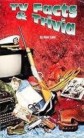 Tv Facts & Trivia B0006P8RDQ Book Cover