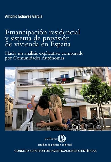 Portada de Emancipación residencial y sistema de provisión de vivienda en España: Hacia un análisis explicativo comparado por Comunidades Autónomas: 33