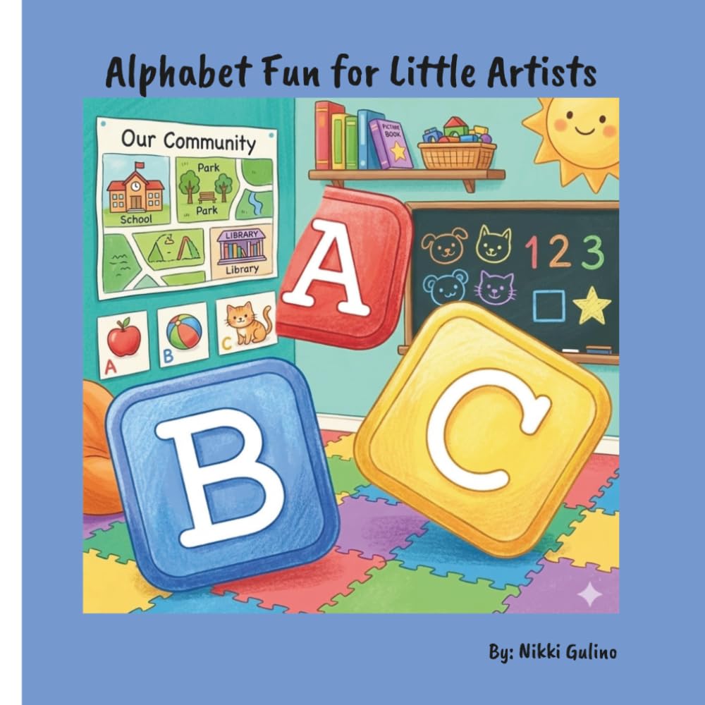 Alphabet Fun For Little Artist: A Colorful Journey From A to Z