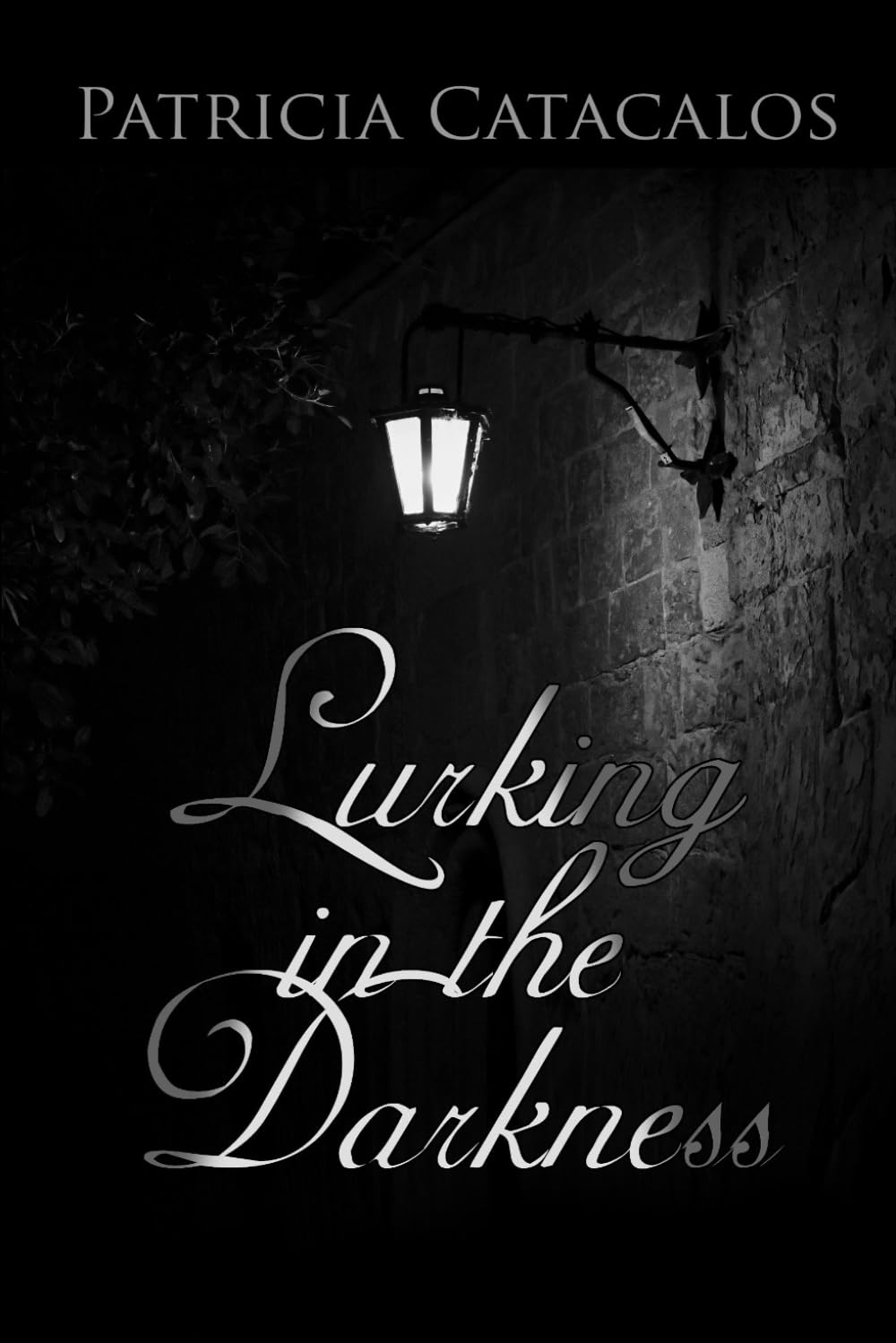 Lurking in the Darkness (Regency Series)