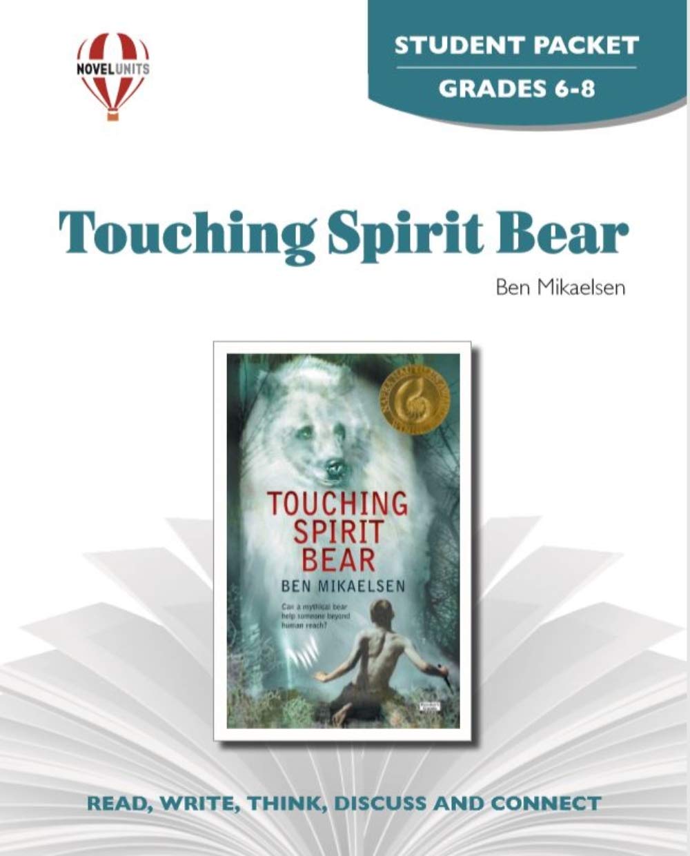 Touching Spirit Bear - Student Packet by Novel Units