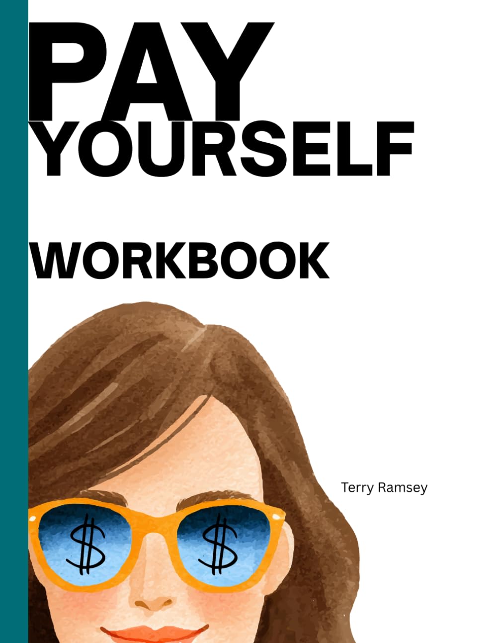 Pay Yourself Workbook