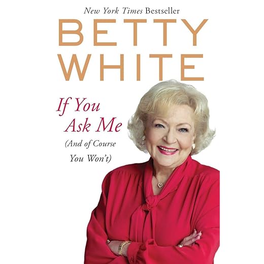 If You Ask Me: (And of Course You Won't)