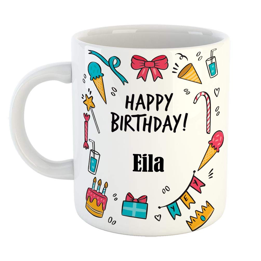 FurnishFantasy Ceramic Coffee Mug - Best Gift for Happy Birthday Mug , Color - White, Name - Eila