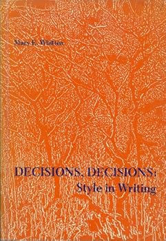 Hardcover Decisions, Decisions: Style in Writing Book