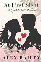 At First Sight: 50 Quick-Read Romances