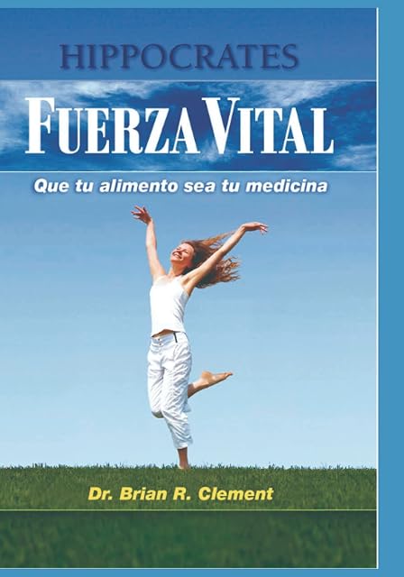 Portada de Fuerza Vital: Que tu alimento sea tu medicina