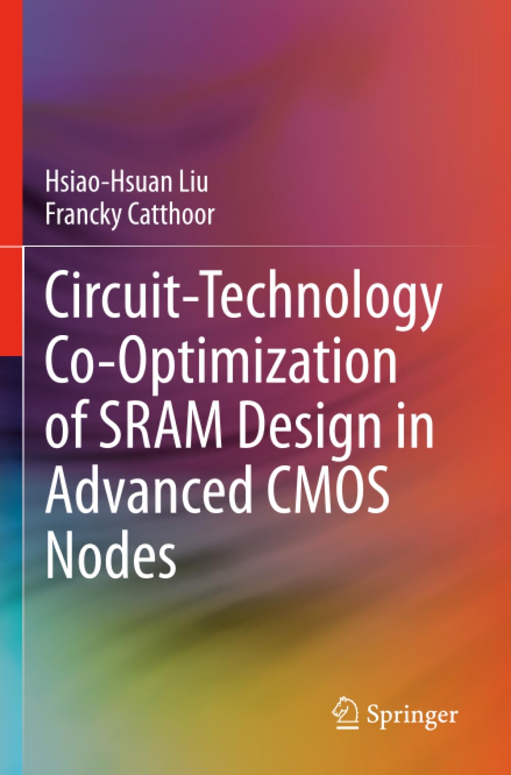 Circuit-Technology Co-Optimization of SRAM Design in Advanced CMOS Nodes