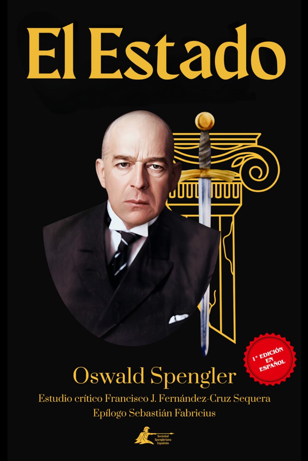 El Estado (Colección Sociedad Spengleriana Española) (Spanish Edition)      Paperback – December 23, 2025