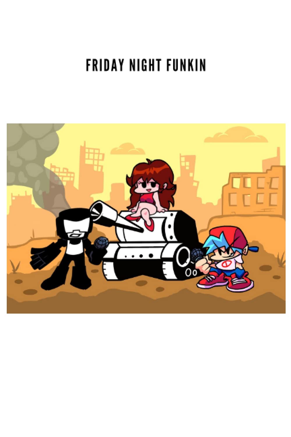 Buy FRIDAY NIGHT FUNKIN Friday Night Funkin Friday Night Funkin