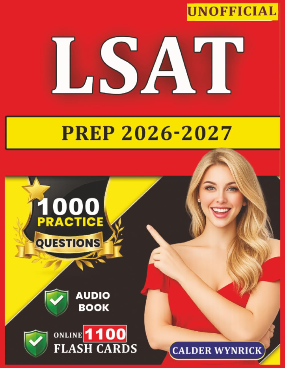 Unofficial LSAT Prep 2026-2027: 1000 Practice Questions with Detailed Explanations For Law School Admission Test Prep