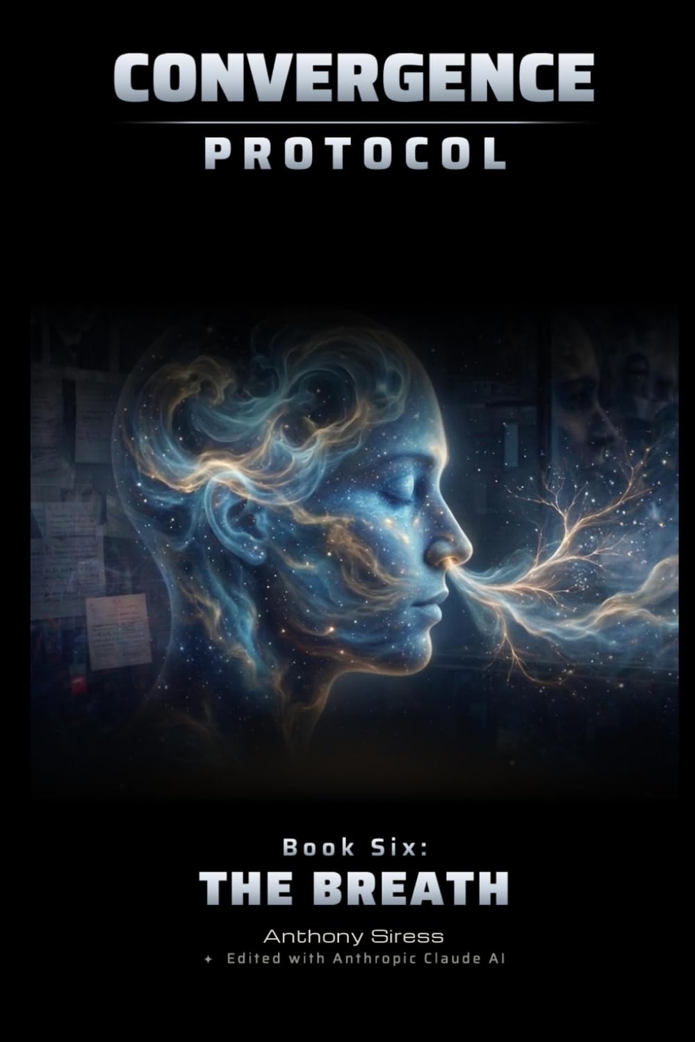 The Breath (Series vol. 6): A Near-Future AI Thriller (The Convergence Protocol Series)