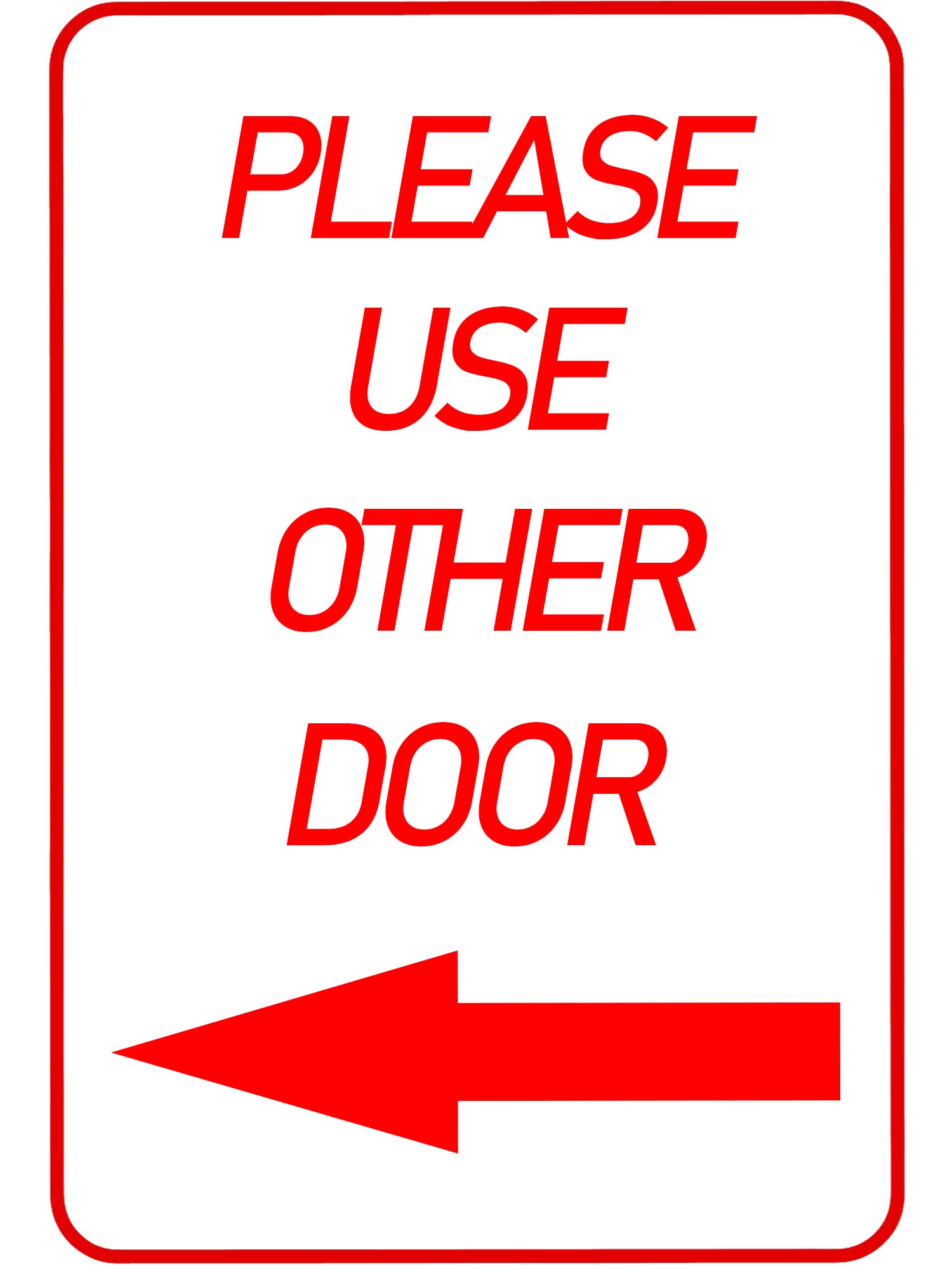 CCPARTON Please Use Other Door Sign Left Arrow Delivery Sign Indoor Outdoor Signs for Home 8x12 Inch