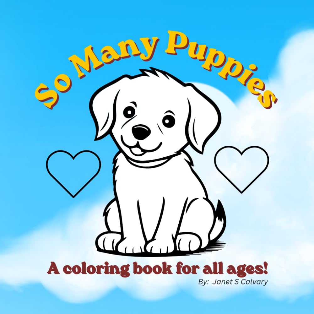 So Many Puppies: A Coloring Book for All Ages