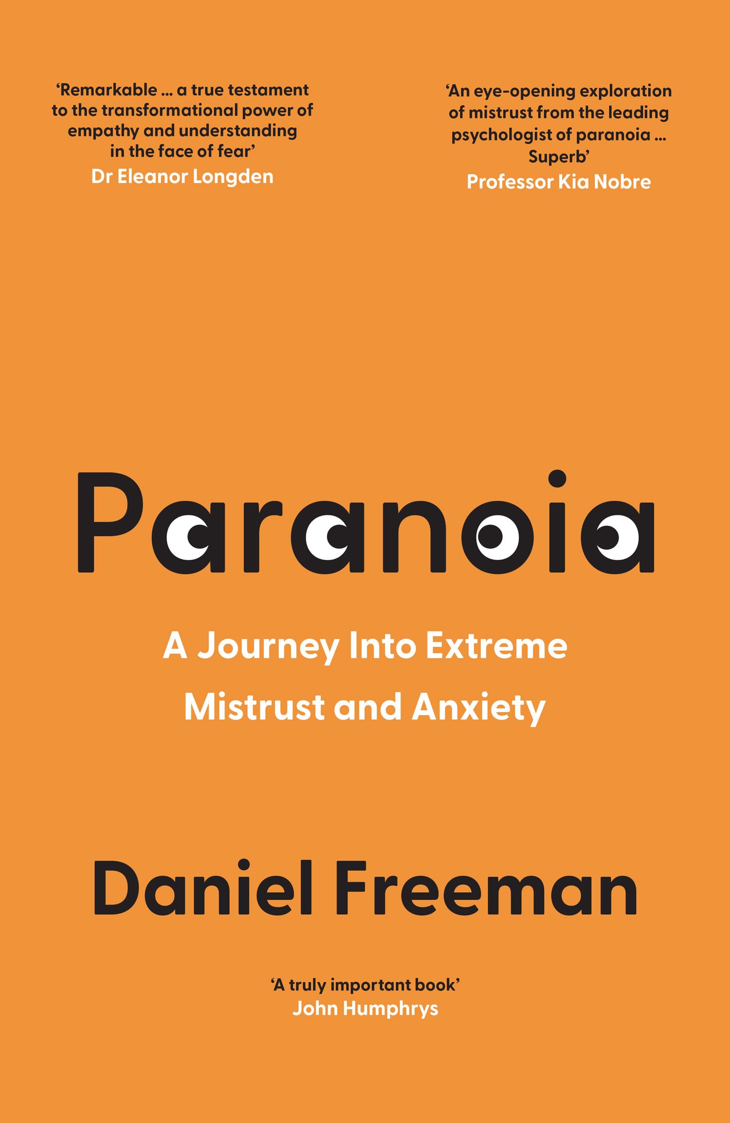 Paranoia: An indispensable self-help guide from top psychologist on cultivating trust and overcoming mistrust and anxiety