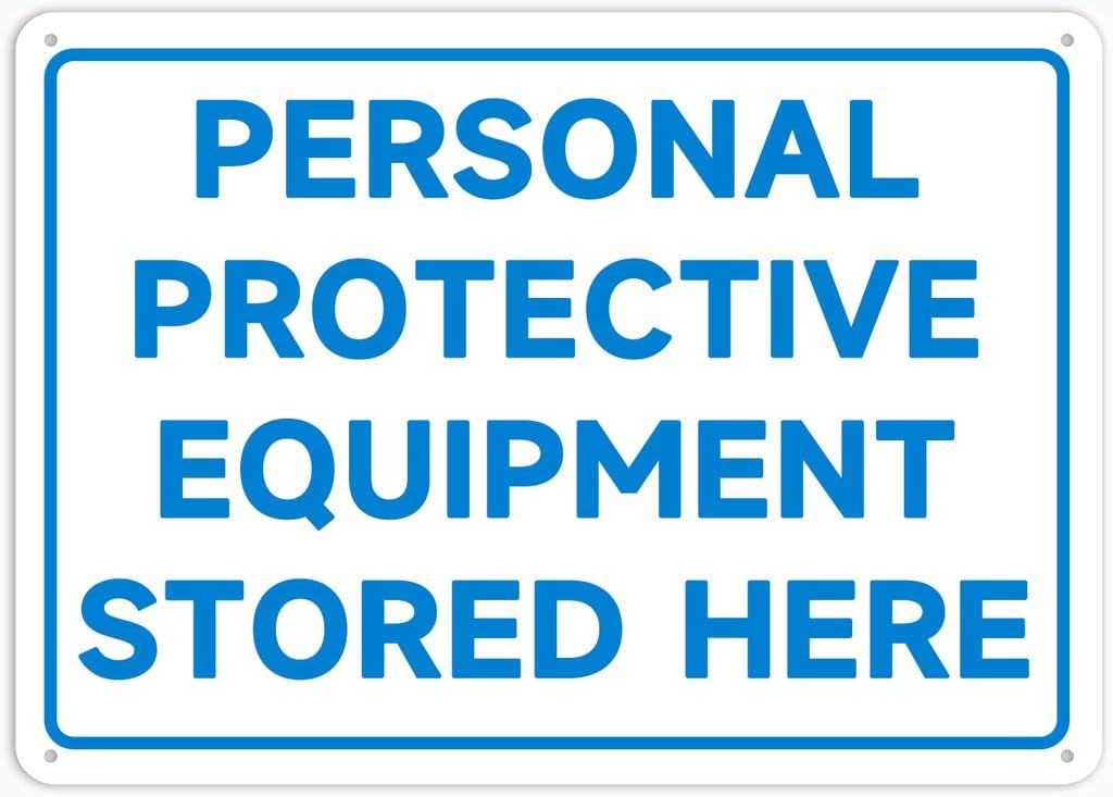 8"x12" Aluminum Metal Sign - Personal Protective Equipment Stored Here - Indoor & Outdoor Use For Home, Office, Work