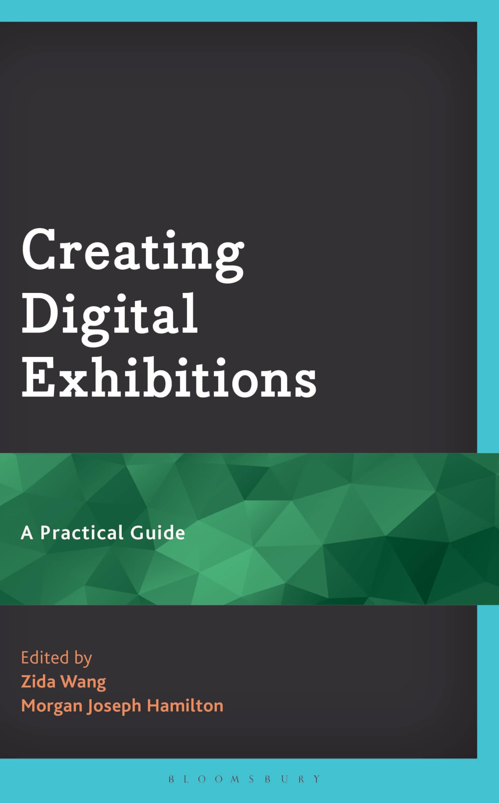 Creating Digital Exhibitions manuel anglais pour musées et universités