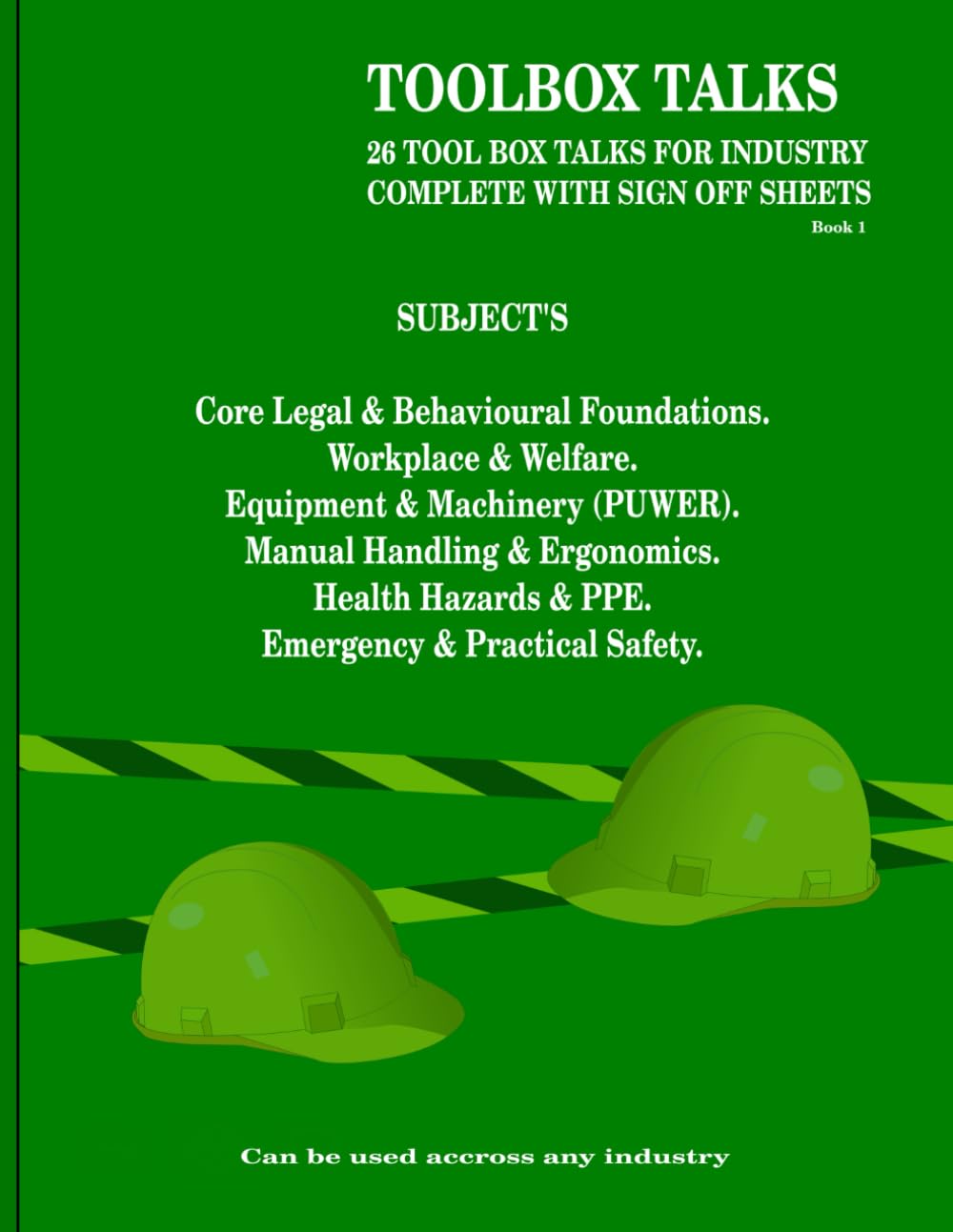 Toolbox Talks for Workplace Safety in uk: Practical Health & Safety Briefings for UK Workplaces – Improve Compliance, Reduce Risk & Build a Strong Safety Culture