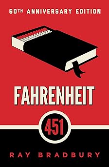 Fahrenheit 451 by Ray Bradbury