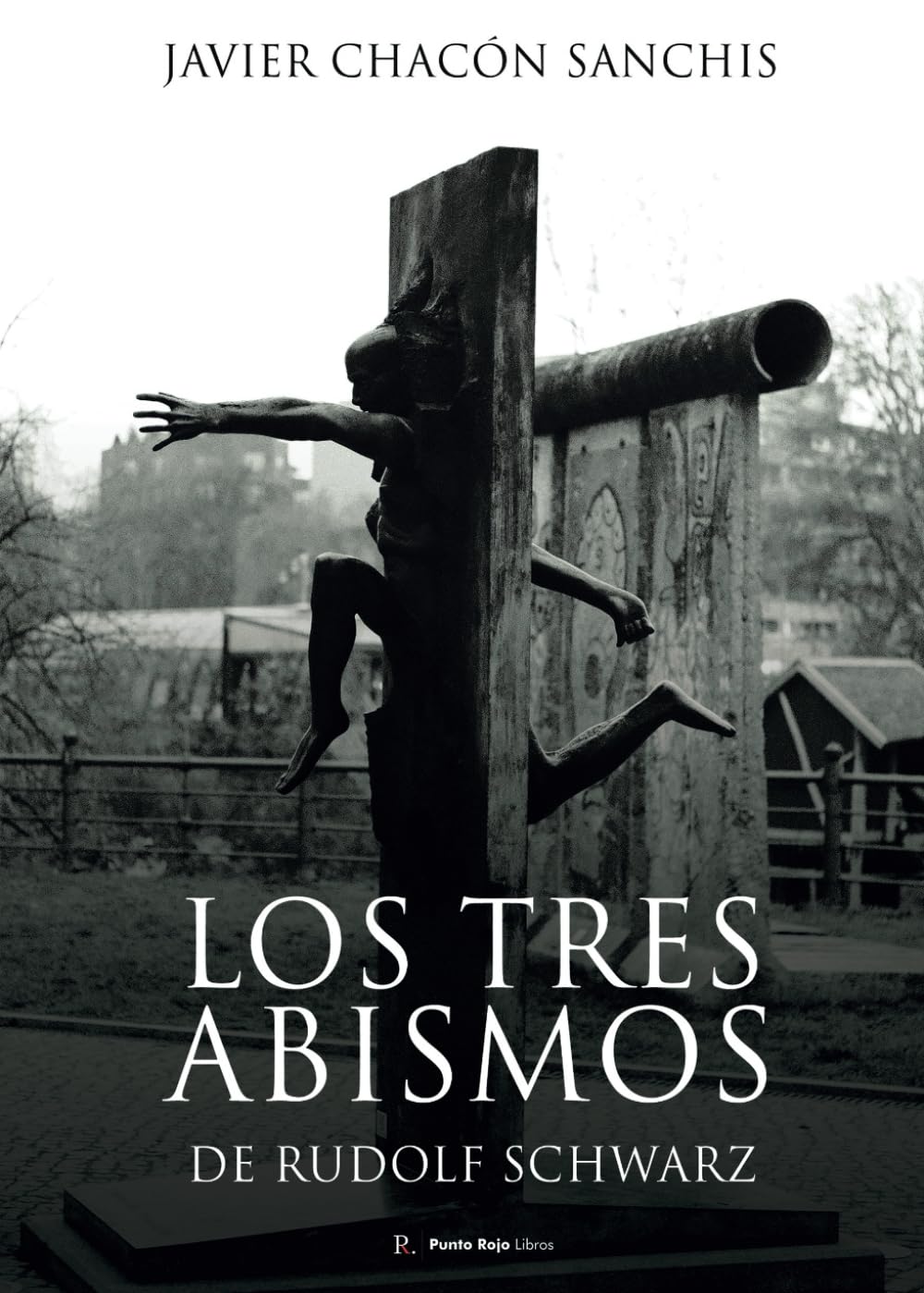 Los Tres Abismos de Rudolf Schwarz
