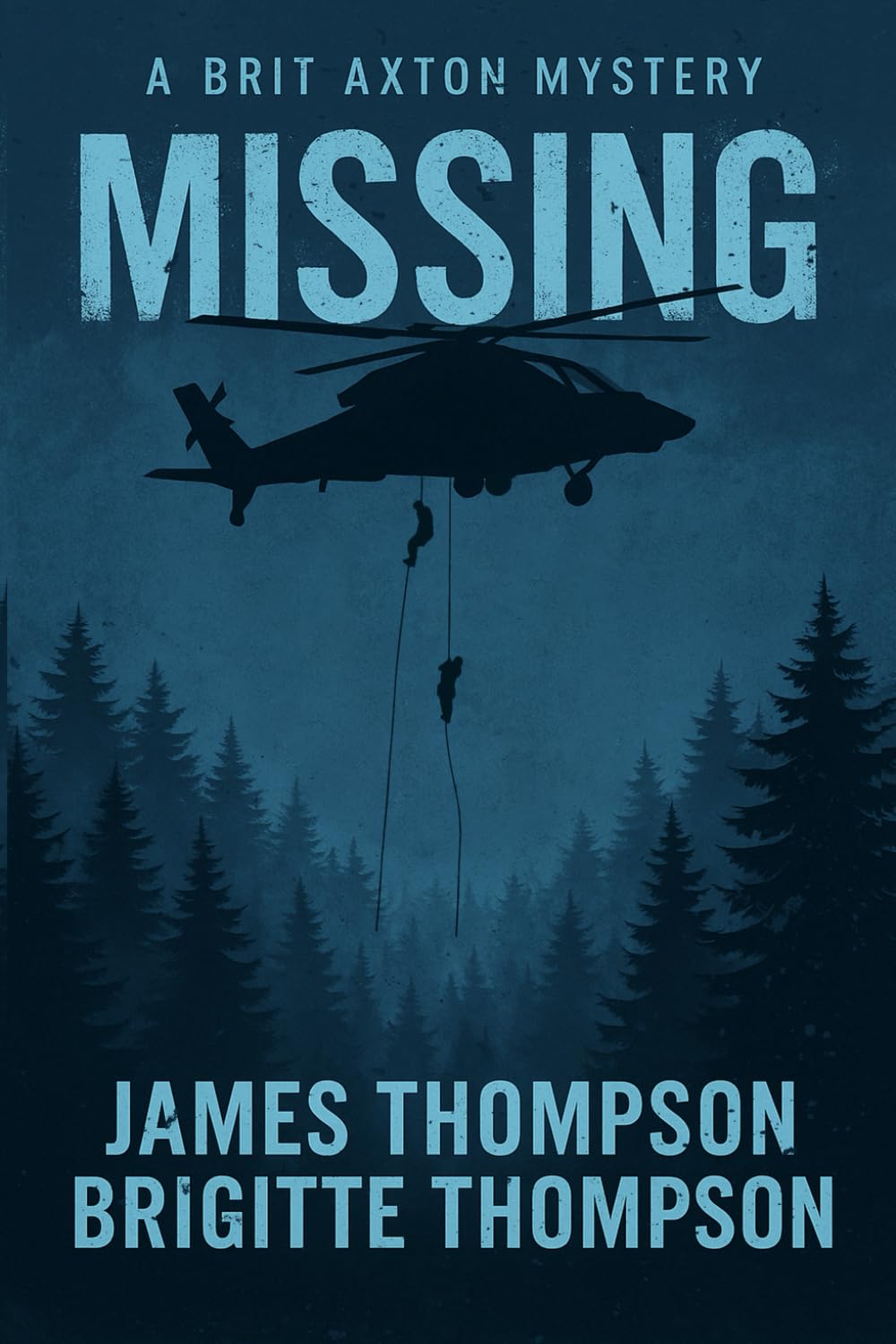 BRIT AXTON — MISSING (Brit Axton Mysteries)