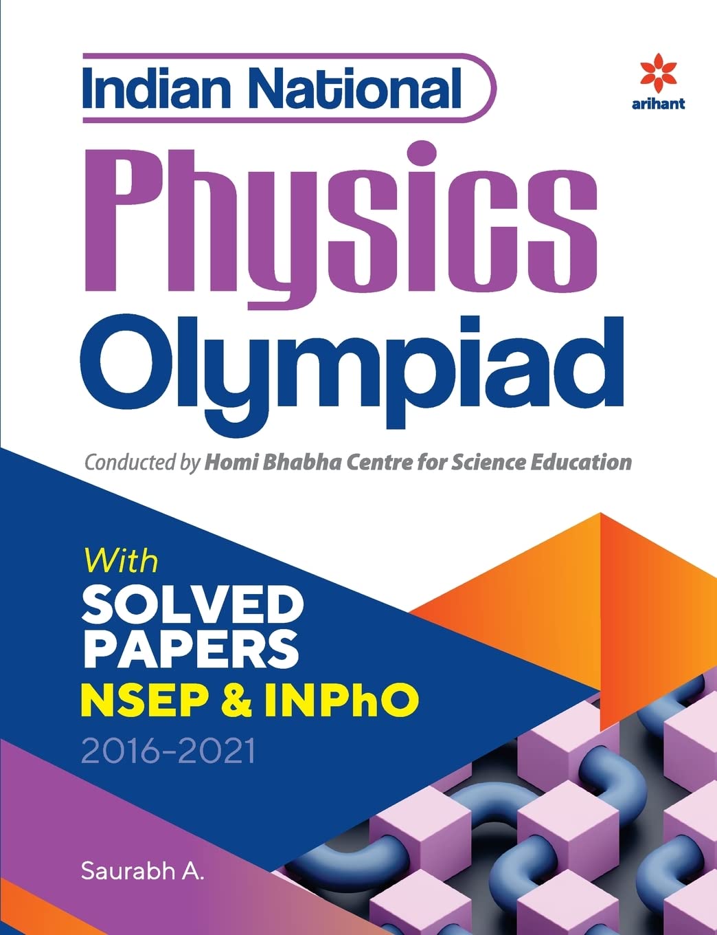 Indian National Physics Olympiad (Old Edition) Paperback – 14 November 2021