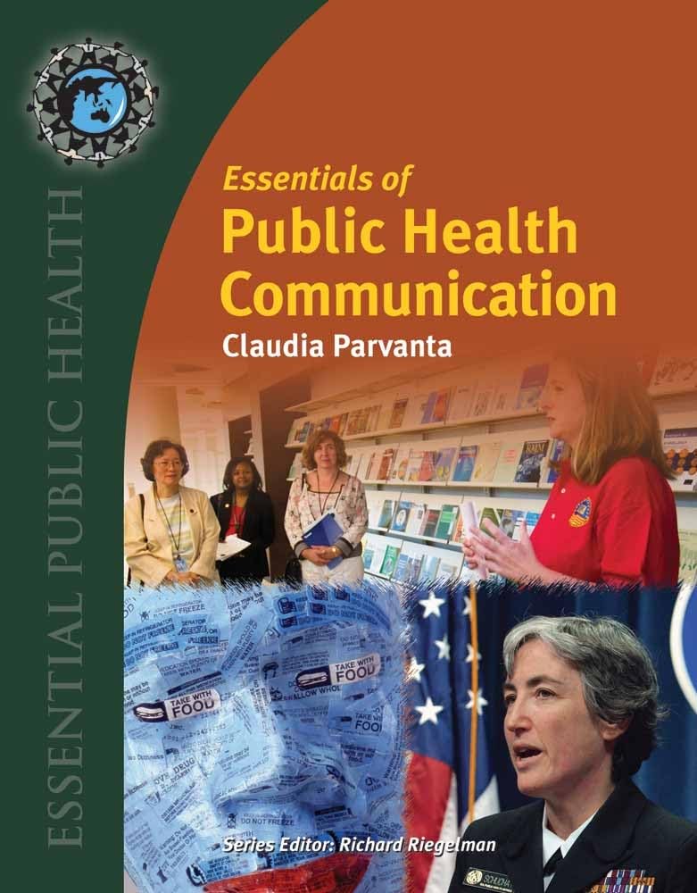 Essentials of Public Health Communication: .      1st Edition