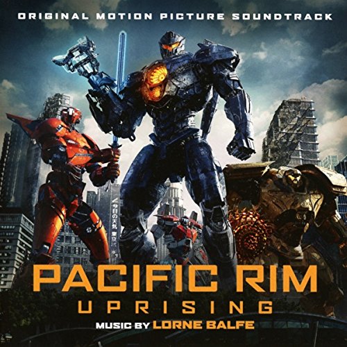 Pacific Rim Uprising (Banda Sonora Original)