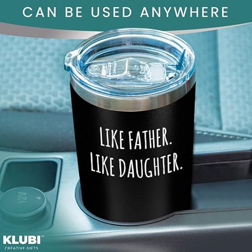 Klubi Dad Gifts From Daughter - Like Father Like Daughter 20Oz Coffee Travel Tumbler/Mug - Funny Fathers Day Gift Idea, Presents For Him, Best, Birthday, Presents, Wants Nothing, Cool, Awesome, Happy #TOP3