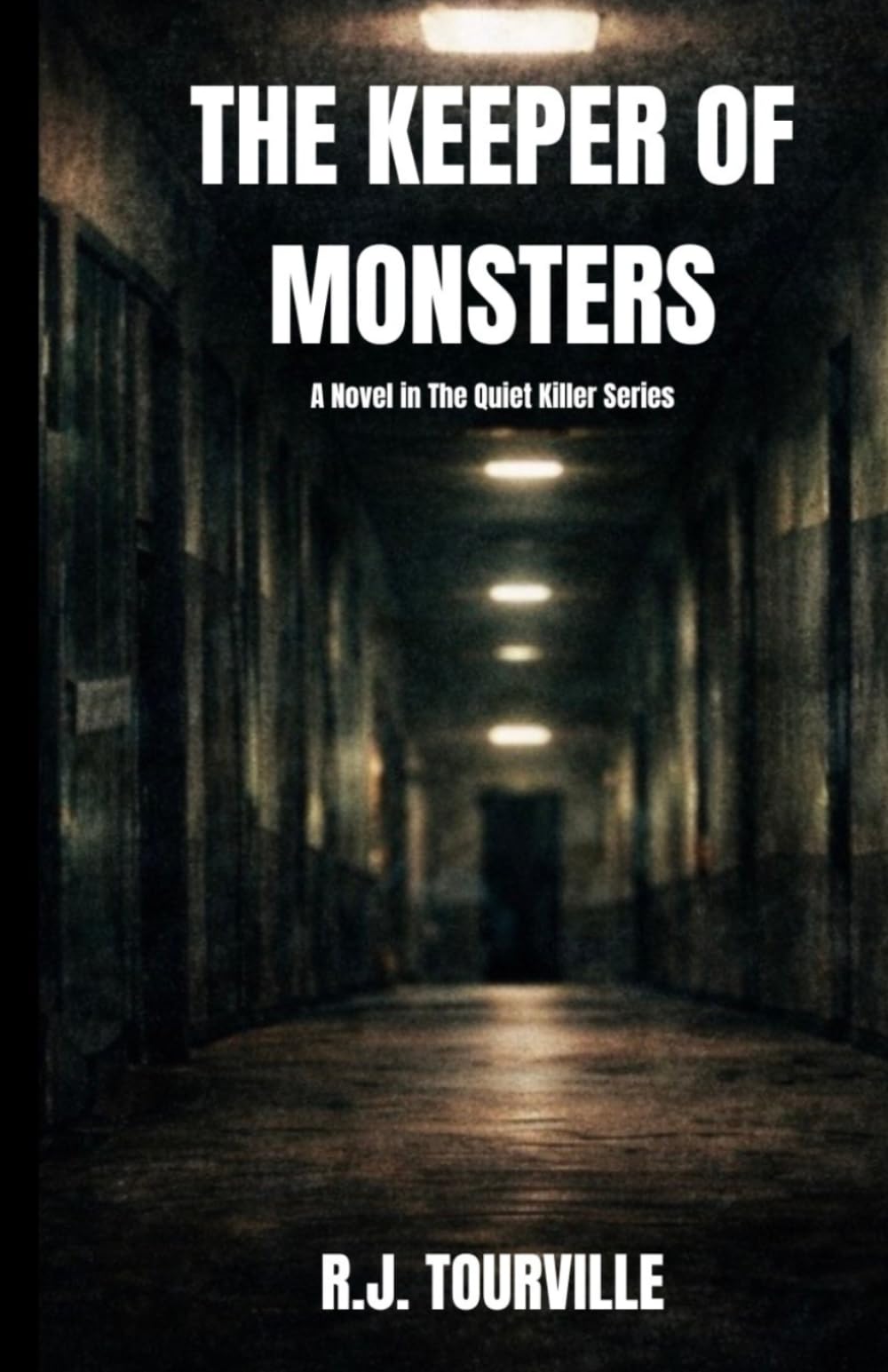 The Keeper of Monsters (The Quiet Killer)
