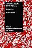 The Pleasure of Writing: Critical Essays on Dacia Maraini (Purdue Studies in Romance Literatures)