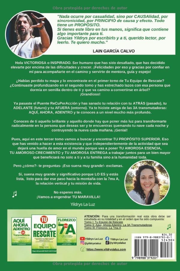 Miniatura 2 de Florezco. La 7ma A. Descubre tu Propósito Superior. Llegaste a Tu Equipo de Rescate siendo la persona perdida, te transformaste en la consciente.