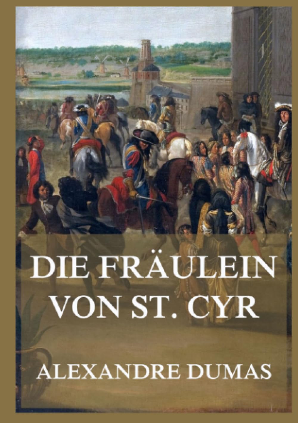Die Fräulein von St. Cyr