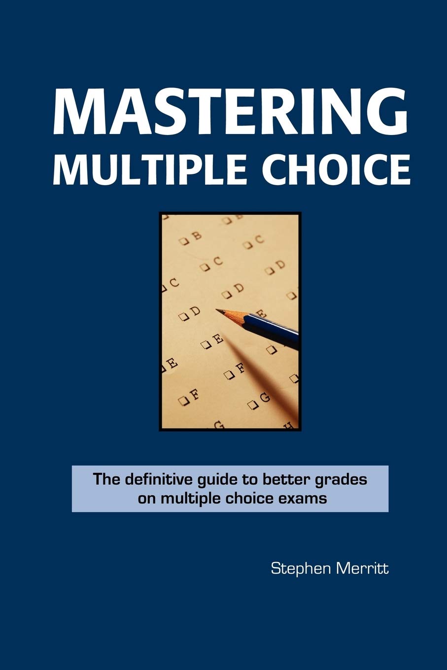 Mastering Multiple Choice